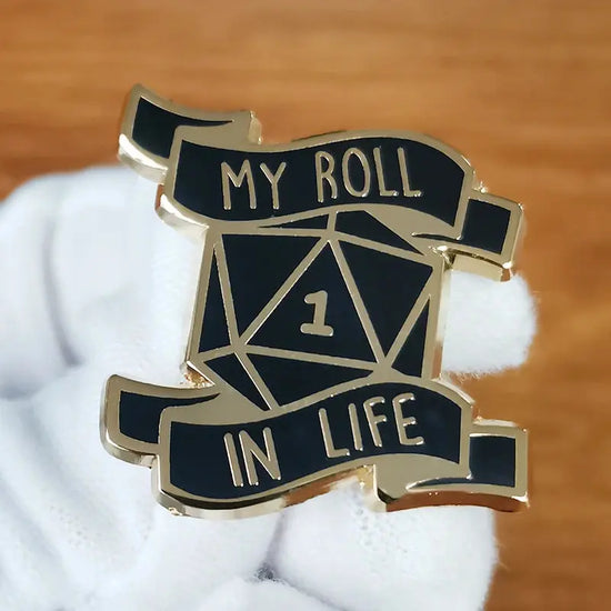 “My Roll In Life” Enamel Pin – Dungeons & Dragons Inspired Brooch for RPG Fans & Collectors Gamers Guild